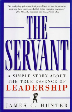 Book “The Servant” by James C. Hunter